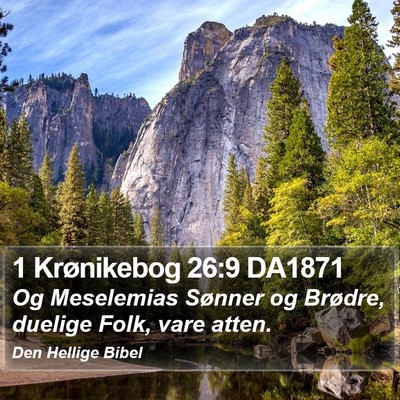 1 Krønikebog 26:9 DA1871 Bible Verse Image