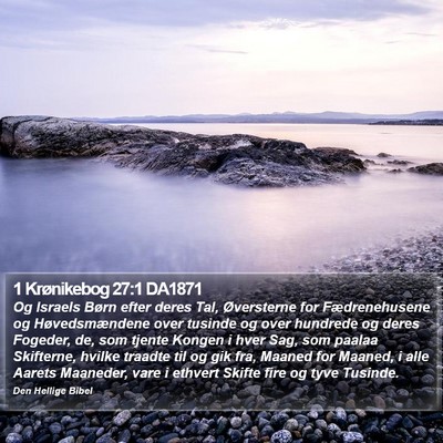 1 Krønikebog 27:1 DA1871 Bible Verse Image