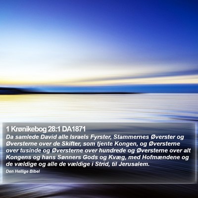 1 Krønikebog 28:1 DA1871 Bible Verse Image