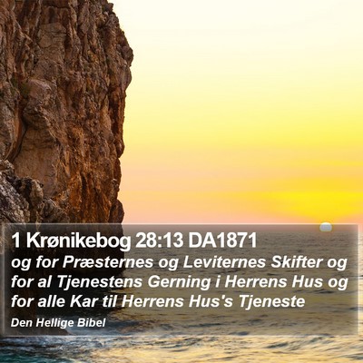 1 Krønikebog 28:13 DA1871 Bible Verse Image