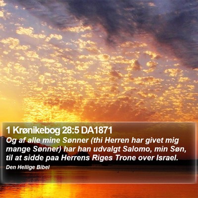 1 Krønikebog 28:5 DA1871 Bible Verse Image