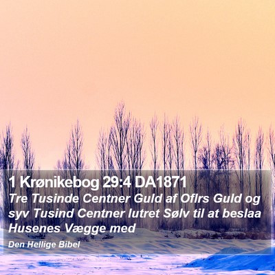 1 Krønikebog 29:4 DA1871 Bible Verse Image