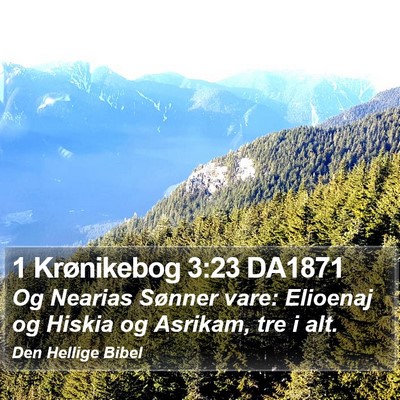 1 Krønikebog 3:23 DA1871 Bible Verse Image