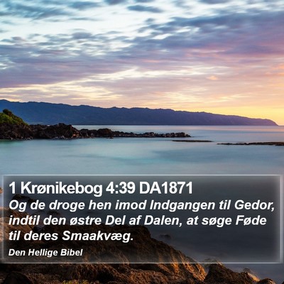 1 Krønikebog 4:39 DA1871 Bible Verse Image