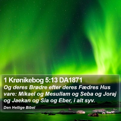 1 Krønikebog 5:13 DA1871 Bible Verse Image