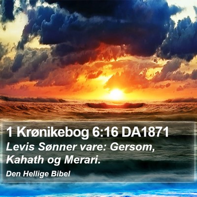 1 Krønikebog 6:16 DA1871 Bible Verse Image