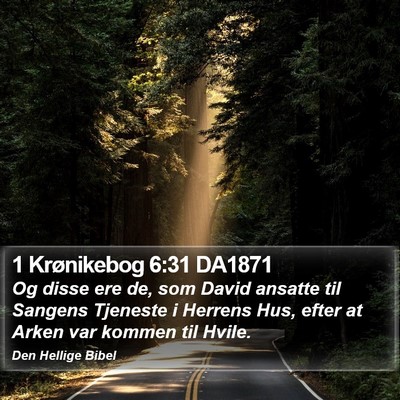 1 Krønikebog 6:31 DA1871 Bible Verse Image