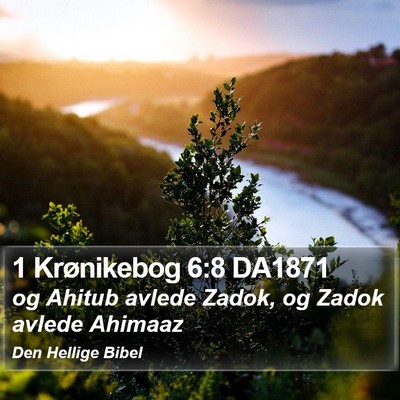 1 Krønikebog 6:8 DA1871 Bible Verse Image