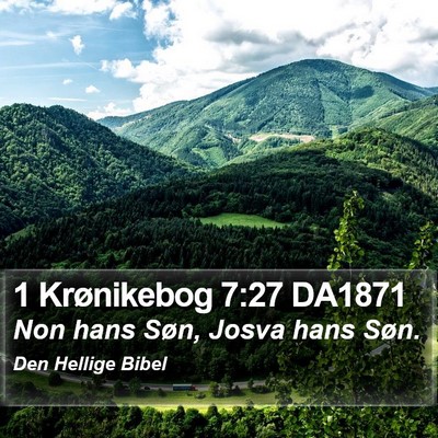 1 Krønikebog 7:27 DA1871 Bible Verse Image