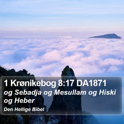 1 Krønikebog 8:17 DA1871 Bible Verse Image