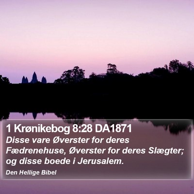 1 Krønikebog 8:28 DA1871 Bible Verse Image
