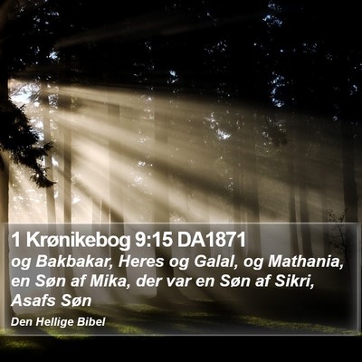 1 Krønikebog 9:15 DA1871 Bible Verse Image