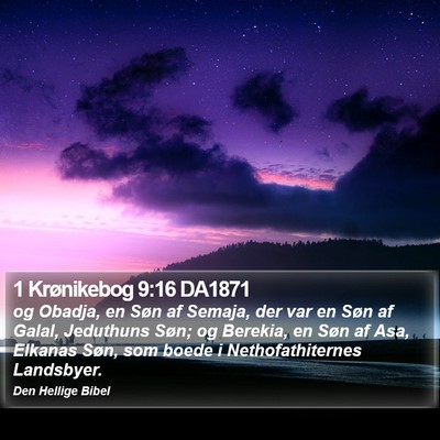 1 Krønikebog 9:16 DA1871 Bible Verse Image