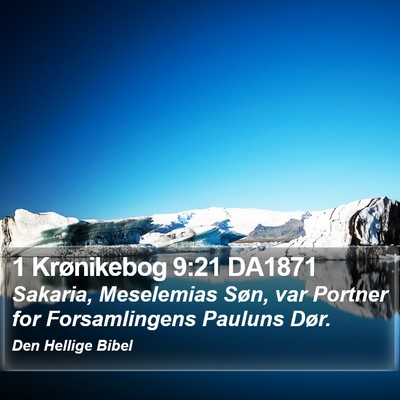 1 Krønikebog 9:21 DA1871 Bible Verse Image