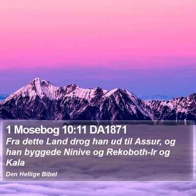 1 Mosebog 10:11 DA1871 Bible Verse Image