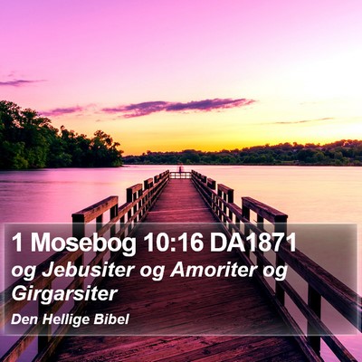1 Mosebog 10:16 DA1871 Bible Verse Image
