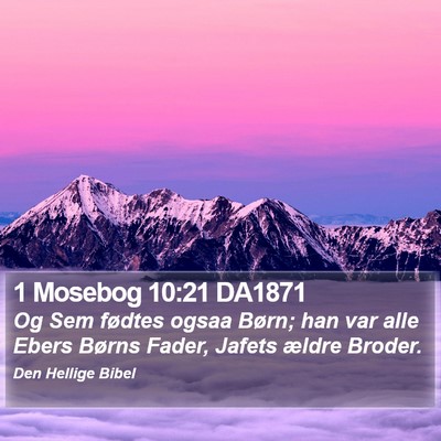 1 Mosebog 10:21 DA1871 Bible Verse Image