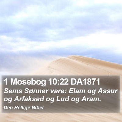 1 Mosebog 10:22 DA1871 Bible Verse Image