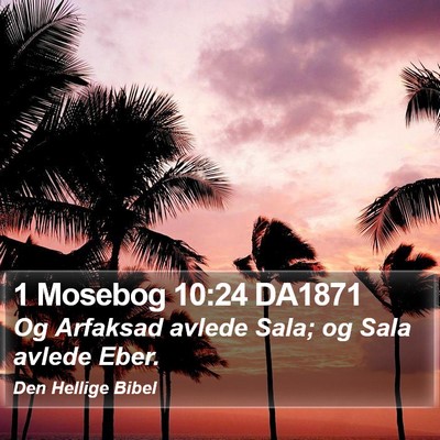 1 Mosebog 10:24 DA1871 Bible Verse Image