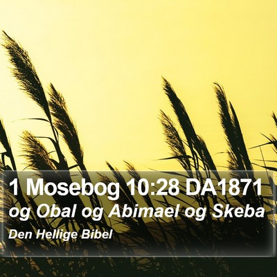 1 Mosebog 10:28 DA1871 Bible Verse Image