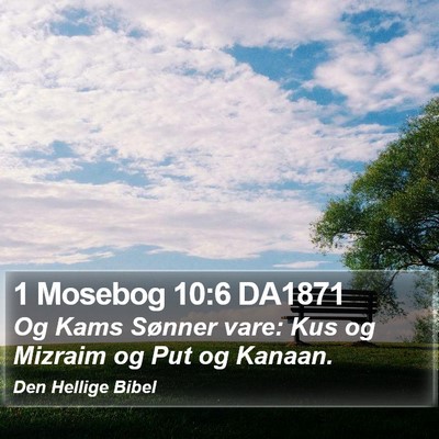 1 Mosebog 10:6 DA1871 Bible Verse Image