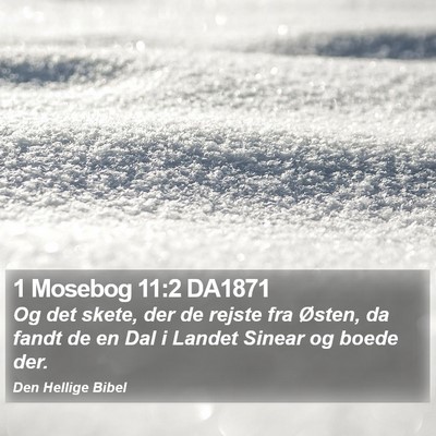 1 Mosebog 11:2 DA1871 Bible Verse Image