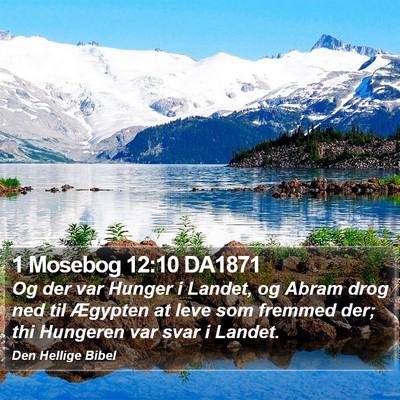 1 Mosebog 12:10 DA1871 Bible Verse Image