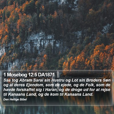 1 Mosebog 12:5 DA1871 Bible Verse Image