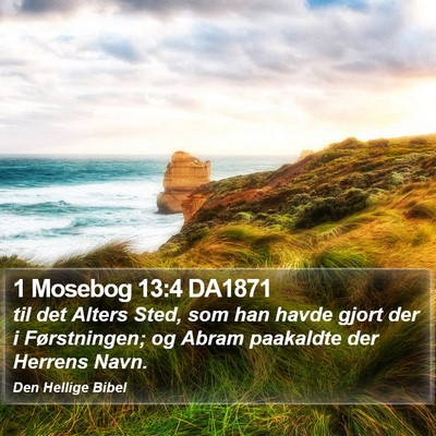 1 Mosebog 13:4 DA1871 Bible Verse Image