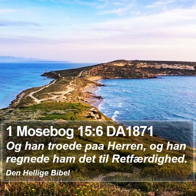 1 Mosebog 15:6 DA1871 Bible Verse Image