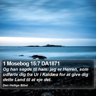 1 Mosebog 15:7 DA1871 Bible Verse Image