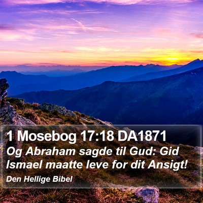 1 Mosebog 17:18 DA1871 Bible Verse Image