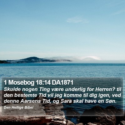 1 Mosebog 18:14 DA1871 Bible Verse Image