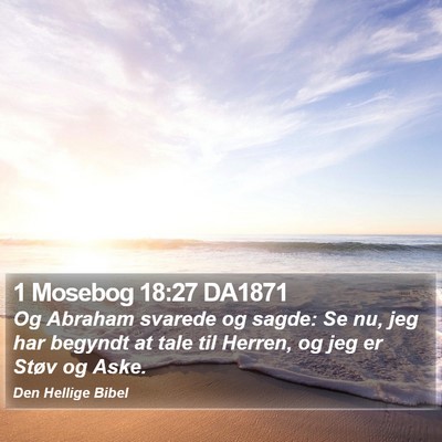 1 Mosebog 18:27 DA1871 Bible Verse Image