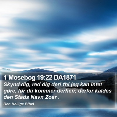 1 Mosebog 19:22 DA1871 Bible Verse Image