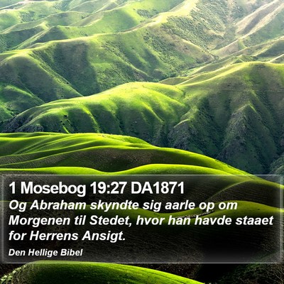 1 Mosebog 19:27 DA1871 Bible Verse Image