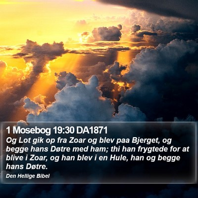 1 Mosebog 19:30 DA1871 Bible Verse Image
