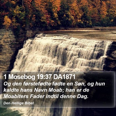 1 Mosebog 19:37 DA1871 Bible Verse Image