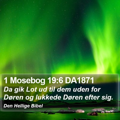 1 Mosebog 19:6 DA1871 Bible Verse Image