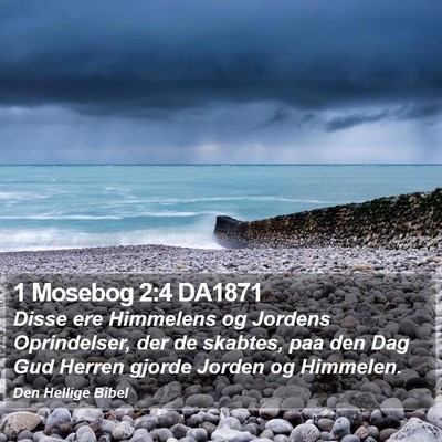 1 Mosebog 2:4 DA1871 Bible Verse Image