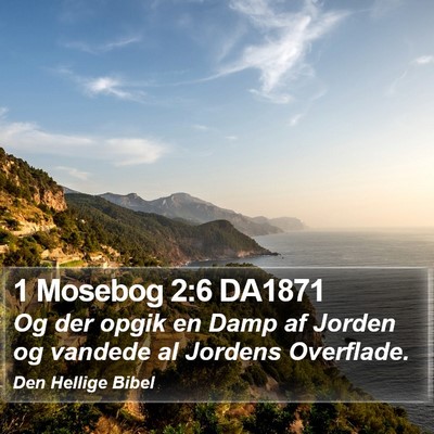 1 Mosebog 2:6 DA1871 Bible Verse Image