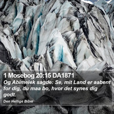 1 Mosebog 20:15 DA1871 Bible Verse Image