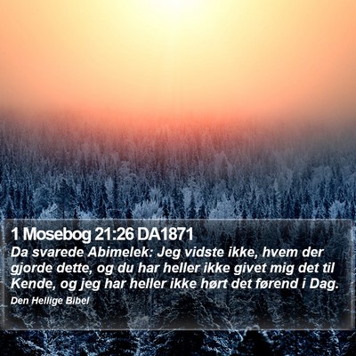 1 Mosebog 21:26 DA1871 Bible Verse Image