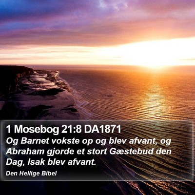 1 Mosebog 21:8 DA1871 Bible Verse Image