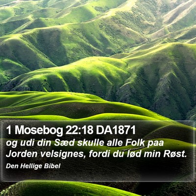 1 Mosebog 22:18 DA1871 Bible Verse Image