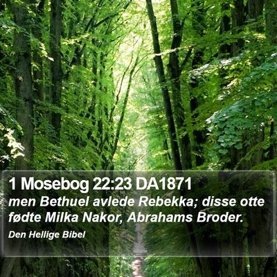 1 Mosebog 22:23 DA1871 Bible Verse Image