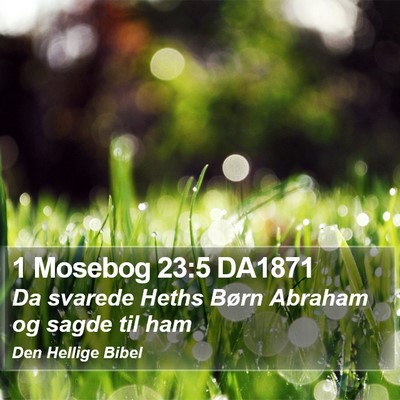 1 Mosebog 23:5 DA1871 Bible Verse Image