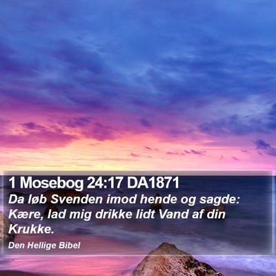 1 Mosebog 24:17 DA1871 Bible Verse Image