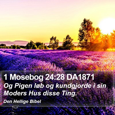 1 Mosebog 24:28 DA1871 Bible Verse Image