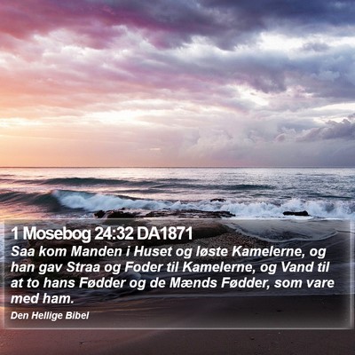 1 Mosebog 24:32 DA1871 Bible Verse Image